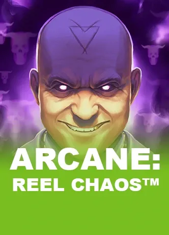 Arcane: Reel Chaos