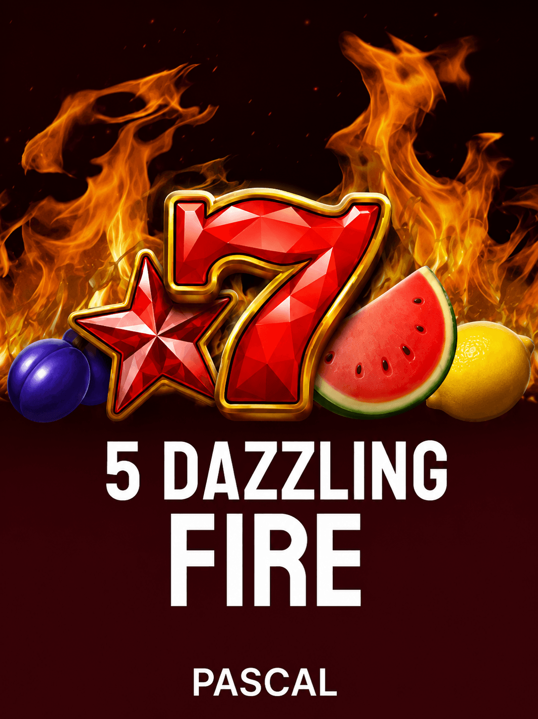 Dazzling Fire