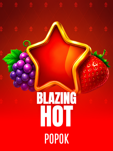 Blazing Hot